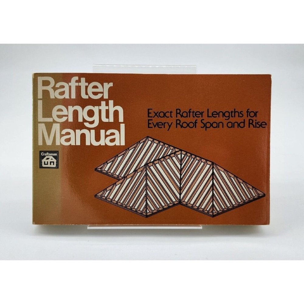 Rafter Length Manual by Williams, Benjamin Craftsman Book Company Paperback 1988